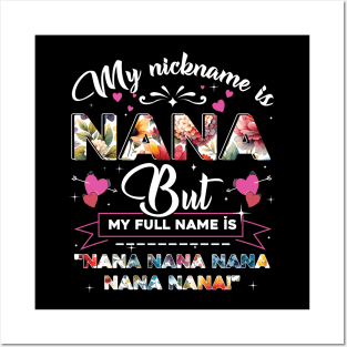 My Nickname is Nana, But My Full Name is Nana Nana Nana and Nana Posters and Art